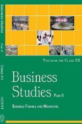 NCERT Business Studies – II Textbook for Class XII NCERT Business Studies – II Textbook for Class XII