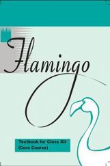 NCERT Flamingo(English) Textbook for Class XII NCERT Flamingo(English) Textbook for Class XII