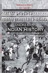 NCERT Themes in Indian History – II Textbook for Class XII NCERT Themes in Indian History – II Textbook for Class XII