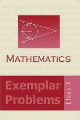 NCERT Exemplar Problems Math Textbook for Class X NCERT Exemplar Problems Math Textbook for Class X
