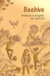 NCERT Beehive English TextBook Textbook for Class IX NCERT Beehive English TextBook Textbook for Class IX
