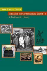 NCERT India and the Contemporary World-I Textbook for Class IX NCERT India and the Contemporary World-I Textbook for Class IX