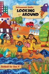 NCERT Science Looking Around Textbook for Class V NCERT Science Looking Around Textbook for Class V