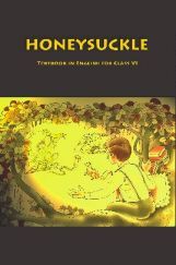 NCERT Honeysuckle-English Textbook for Class VI NCERT Honeysuckle-English Textbook for Class VI