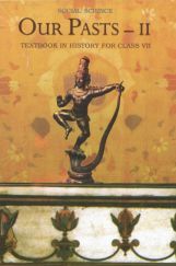 NCERT History-Our Pasts-Social Science II Textbook for Class VII NCERT History-Our Pasts-Social Science II Textbook for Class VII