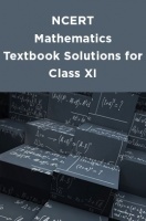 NCERT Mathematics Textbook Solutions for Class XI