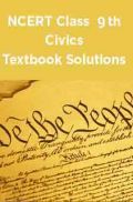NCERT Civics Textbook Solutions for Class 9th