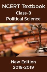 NCERT Book For Class-8 Political Science New Edition 2018-2019 NCERT Book For Class-8 Political Science New Edition 2018-2019