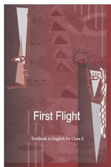NCERT First Flight Textbook For Class X NCERT First Flight Textbook For Class X