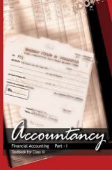 NCERT Accountancy Financial Accounting Part I Textbook for Class XI NCERT Accountancy Financial Accounting Part I Textbook for Class XI