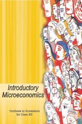 NCERT Introductory Microeconomics II Textbook for Class XII NCERT Introductory Microeconomics II Textbook for Class XII