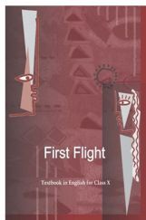 NCERT English (First Flight) Textbook For class - X (Latest Edition) NCERT English (First Flight) Textbook For class - X (Latest Edition)