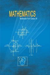 NCERT Mathematics Textbook For Class - XI (Latest Edition) NCERT Mathematics Textbook For Class - XI (Latest Edition)