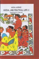 NCERT Social And Political Life-I Textbook In Social Science For Class-6 NCERT Social And Political Life-I Textbook In Social Science For Class-6