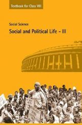 NCERT Social And Political Life-III Textbook In Social Science For Class-8 NCERT Social And Political Life-III Textbook In Social Science For Class-8