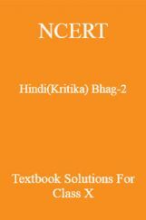 NCERT Hindi (Kritika) Bhag-2 Textbook Solutions For Class X NCERT Hindi (Kritika) Bhag-2 Textbook Solutions For Class X