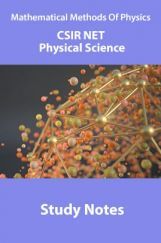 Mathematical Methods Of Physics CSIR NET Physical Science Study Notes Mathematical Methods Of Physics CSIR NET Physical Science Study Notes