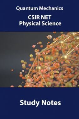 Download CSIR NET Physical Science Quantum Mechanics Study Notes PDF Online  2020