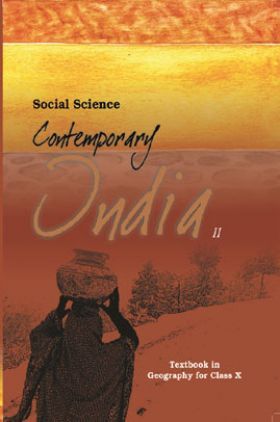NCERT Social Science Contemporary India-II Textbook In Geography For Class-X