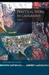 NCERT Practical Work In Geography Textbook For Class-XI NCERT Practical Work In Geography Textbook For Class-XI