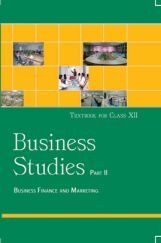 NCERT Business Studies Part II Textbook For Class-XII NCERT Business Studies Part II Textbook For Class-XII