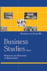 NCERT Business Studies Part-I Textbook For Class-XII NCERT Business Studies Part-I Textbook For Class-XII