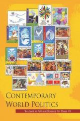 NCERT Contemporary World Politics (Political Science) Textbook For Class-XII NCERT Contemporary World Politics (Political Science) Textbook For Class-XII