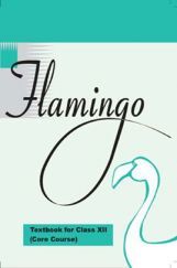 NCERT Flamingo English (Core Course) Textbook For Class-XII NCERT Flamingo English (Core Course) Textbook For Class-XII
