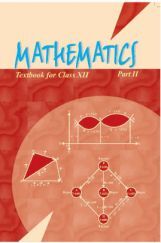 NCERT Mathematics Part-II Textbook For Class-XII NCERT Mathematics Part-II Textbook For Class-XII