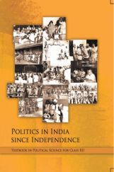 NCERT Politics In India Since Independence (Political Science) Textbook For Class-XII NCERT Politics In India Since Independence (Political Science) Textbook For Class-XII