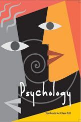 NCERT Psychology Textbook For Class-XII NCERT Psychology Textbook For Class-XII