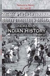 NCERT Themes In Indian History Part-II Textbook For Class-XII NCERT Themes In Indian History Part-II Textbook For Class-XII