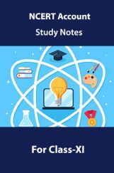 NCERT Account Study Notes For Class-XI NCERT Account Study Notes For Class-XI