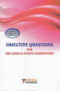 Objective Questions For MBA (Sem-II) Online Examination Objective Questions For MBA (Sem-II) Online Examination