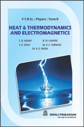 Heat & Thermodynamics And Electromagnetics