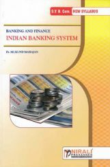 Indian Banking System (Banking And Finance) (Special Paper - I) Indian Banking System (Banking And Finance) (Special Paper - I)