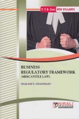Business Regulatory Framework (Mercantile Law) Business Regulatory Framework (Mercantile Law)