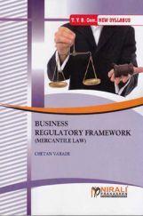 Business Regulatory Framework (Mercantile Law) Business Regulatory Framework (Mercantile Law)