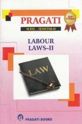 Labour Laws - II Labour Laws - II
