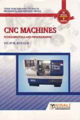 CNC Machines (Fundamentals And Programming) CNC Machines (Fundamentals And Programming)