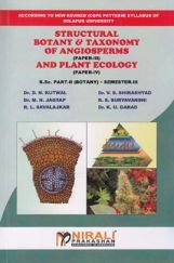 Structural Botany & Taxonomy Of Angiosperms (Paper - III) And Plant Ecology (Paper - IV) Structural Botany & Taxonomy Of Angiosperms (Paper - III) And Plant Ecology (Paper - IV)
