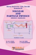 Nuclear And Particle Physics (Physics Paper - XIII) Nuclear And Particle Physics (Physics Paper - XIII)