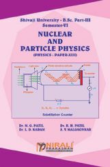 Nuclear And Particle Physics (Physics Paper - XIII) Nuclear And Particle Physics (Physics Paper - XIII)