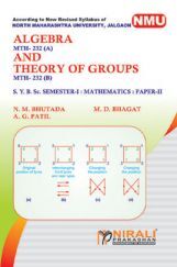 Algebra & Theory Of Groups (Mathematics : Paper - II) Algebra & Theory Of Groups (Mathematics : Paper - II)