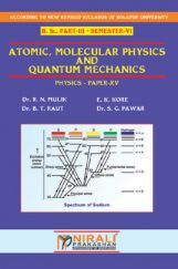 Physics Atomic, Molecular Physics And Quantum Mechanics (Paper - XV) Physics Atomic, Molecular Physics And Quantum Mechanics (Paper - XV)