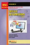 Office Automation Paper - I For Class XI (HSC Vocational) Office Automation Paper - I For Class XI (HSC Vocational)