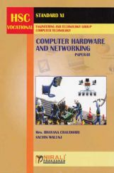 Computer Hardware And Networking Paper-III For Class XI (HSC Vocational) Computer Hardware And Networking Paper-III For Class XI (HSC Vocational)