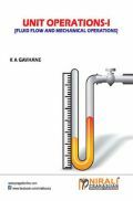 Unit Operations - I (Fluid Flow And Mechanical Operations) Unit Operations - I (Fluid Flow And Mechanical Operations)