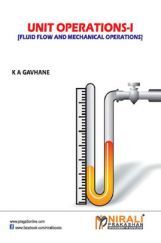 Unit Operations - I (Fluid Flow And Mechanical Operations) Unit Operations - I (Fluid Flow And Mechanical Operations)