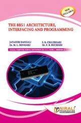 The 8051 Architecture, Interfacing And Programming The 8051 Architecture, Interfacing And Programming
